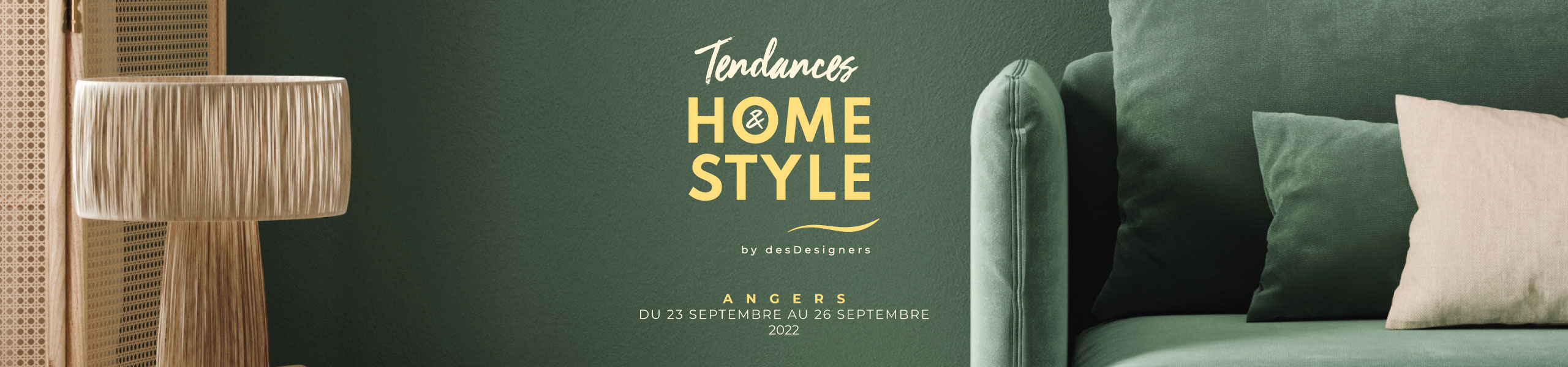 Tendances Home & Style Angers Expo Congrès 2022